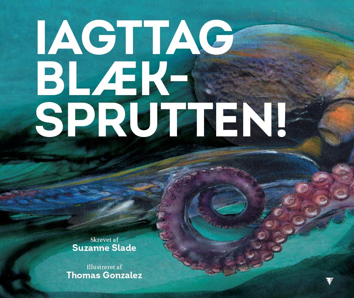 Iagttag Blæksprutten - Suzanne Slade - Bog