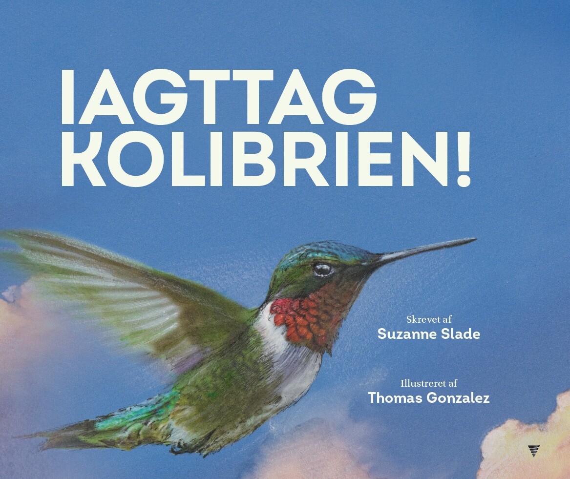 Iagttag Kolibrien - Suzanne Slade - Bog