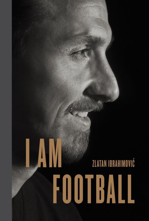 Billede af I Am Football: Zlatan Ibrahimovic - Zlatan Ibrahimovic - English Book