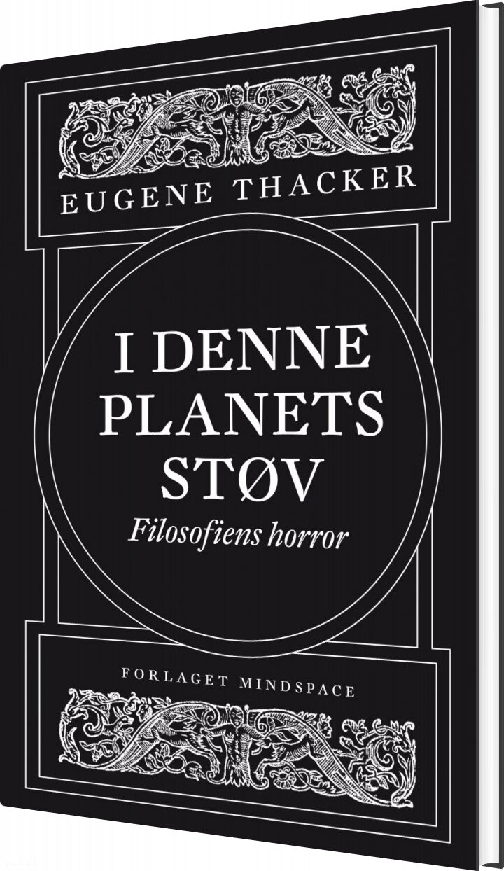I Denne Planets Støv - Eugene Thacker - Bog