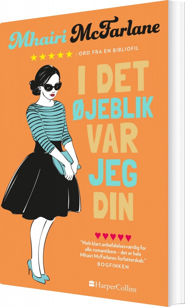 Billede af I Det øjeblik, Var Jeg Din - Mhairi Mcfarlane - Bog