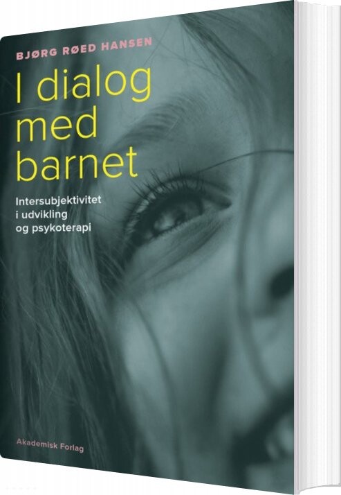 Billede af I Dialog Med Barnet - Bjørg Røed Hansen - Bog