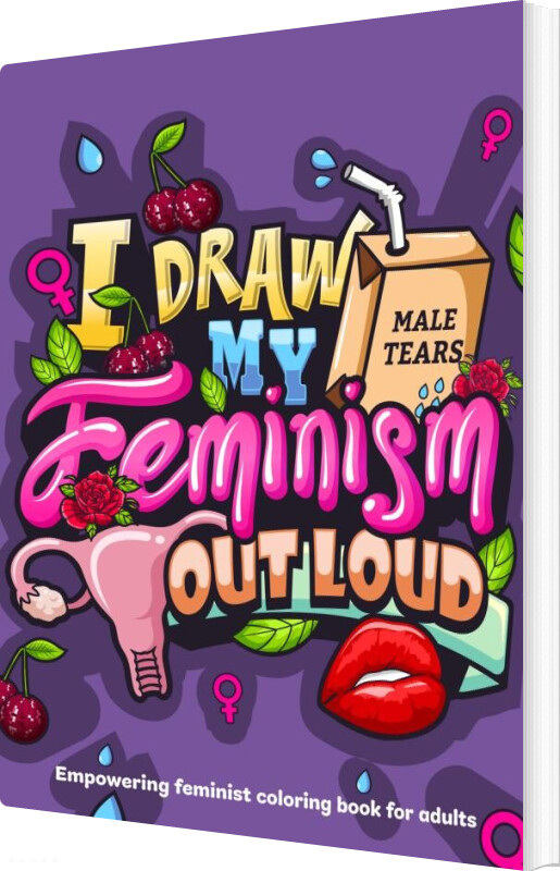 I Draw My Feminism Out Loud - Annsofie Tolborg - English Book