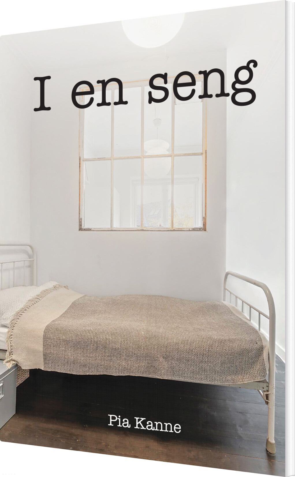 I En Seng - Pia Kanne - Bog