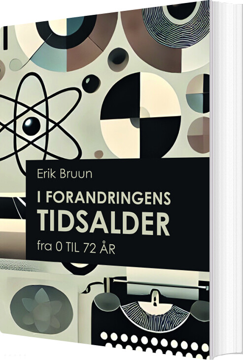 Billede af I Forandringens Tidsalder - Erik Bruun - Bog