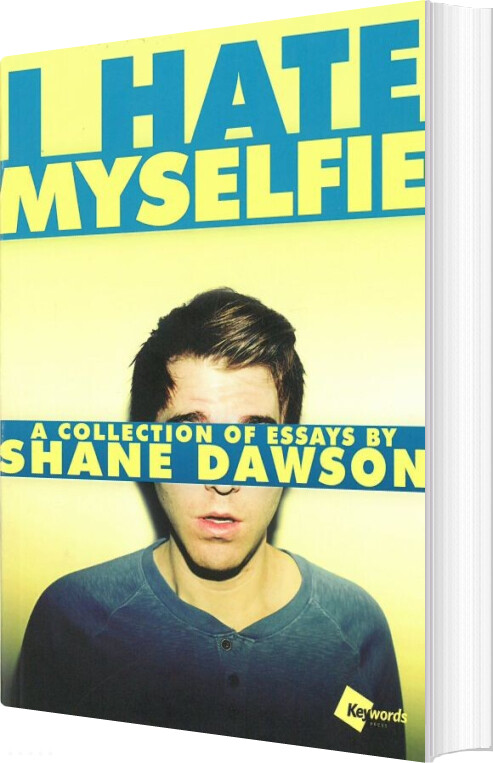 I Hate Myselfie - A Collection Of Essays - Shane Dawson - English Book