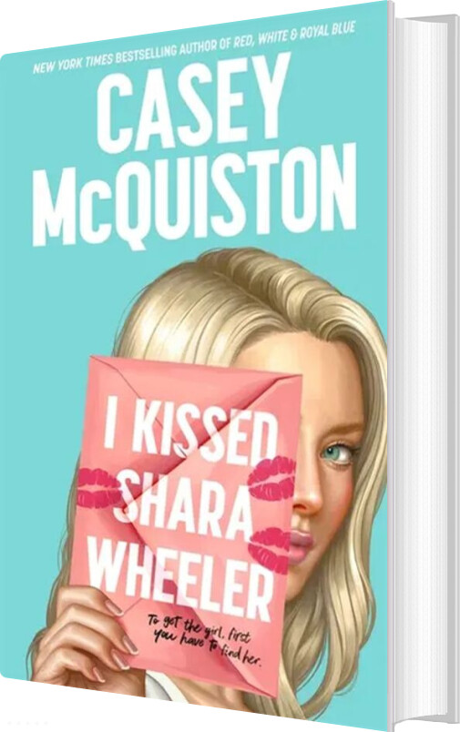 I Kissed Shara Wheeler - Casey Mcquiston - English Book