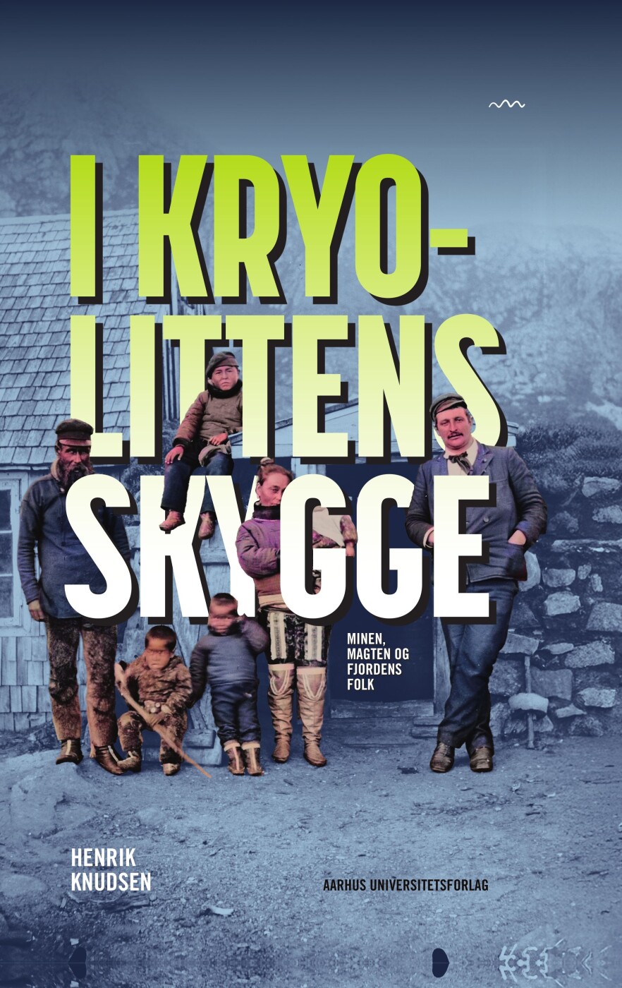 I Kryolittens Skygge - Henrik Knudsen - Bog