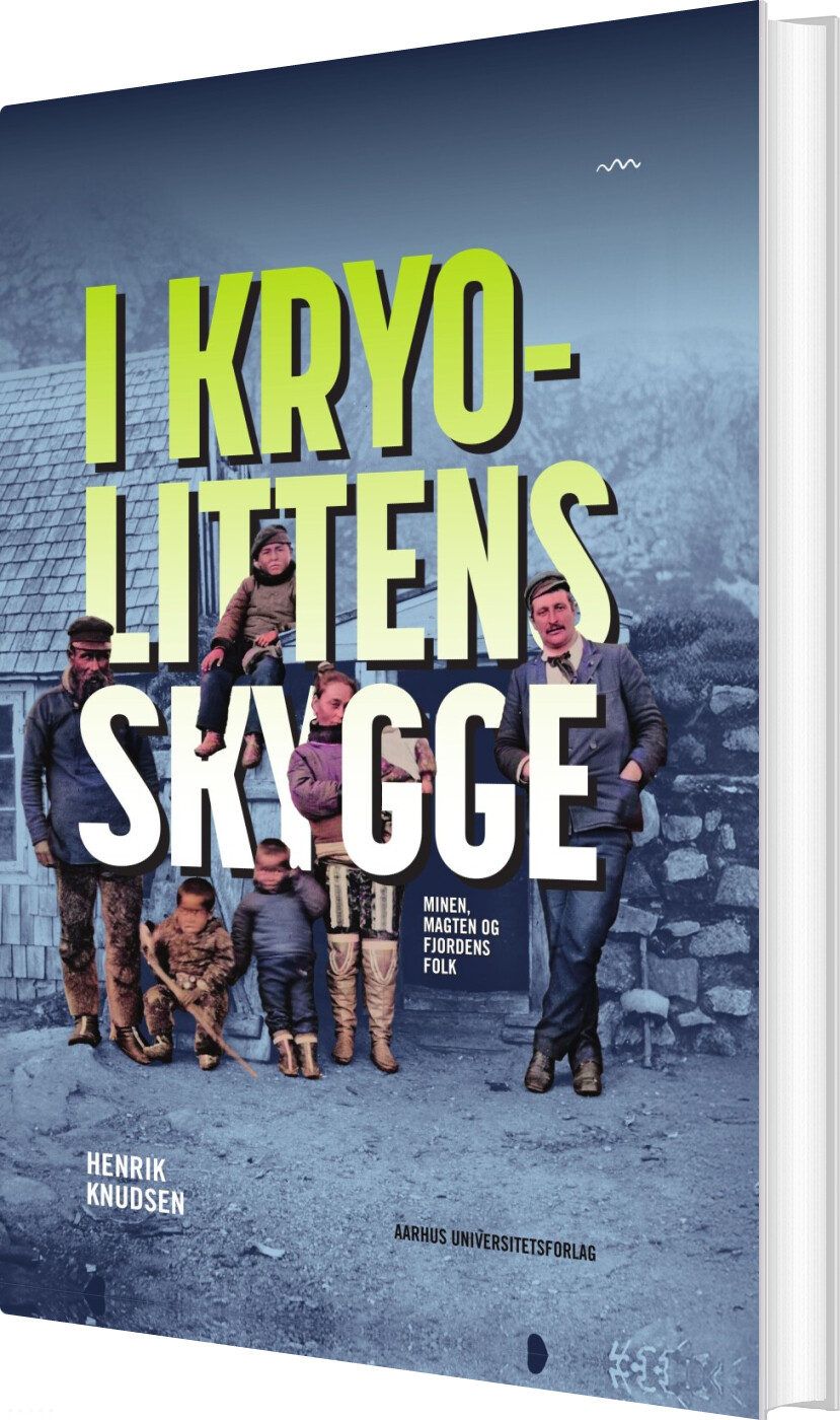 I Kryolittens Skygge - Henrik Knudsen - Bog
