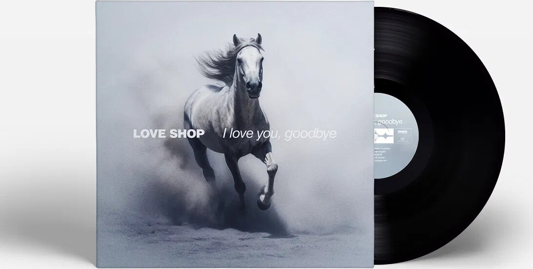 Love Shop - I Love You, Goodbye - Vinyl Lp