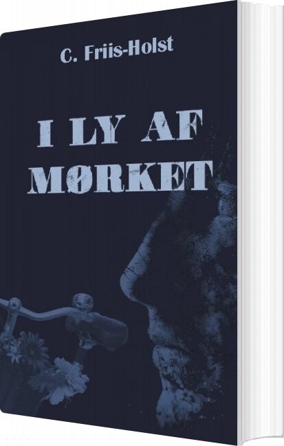 I Ly Af Mørket - Connie Friis-holst - Bog