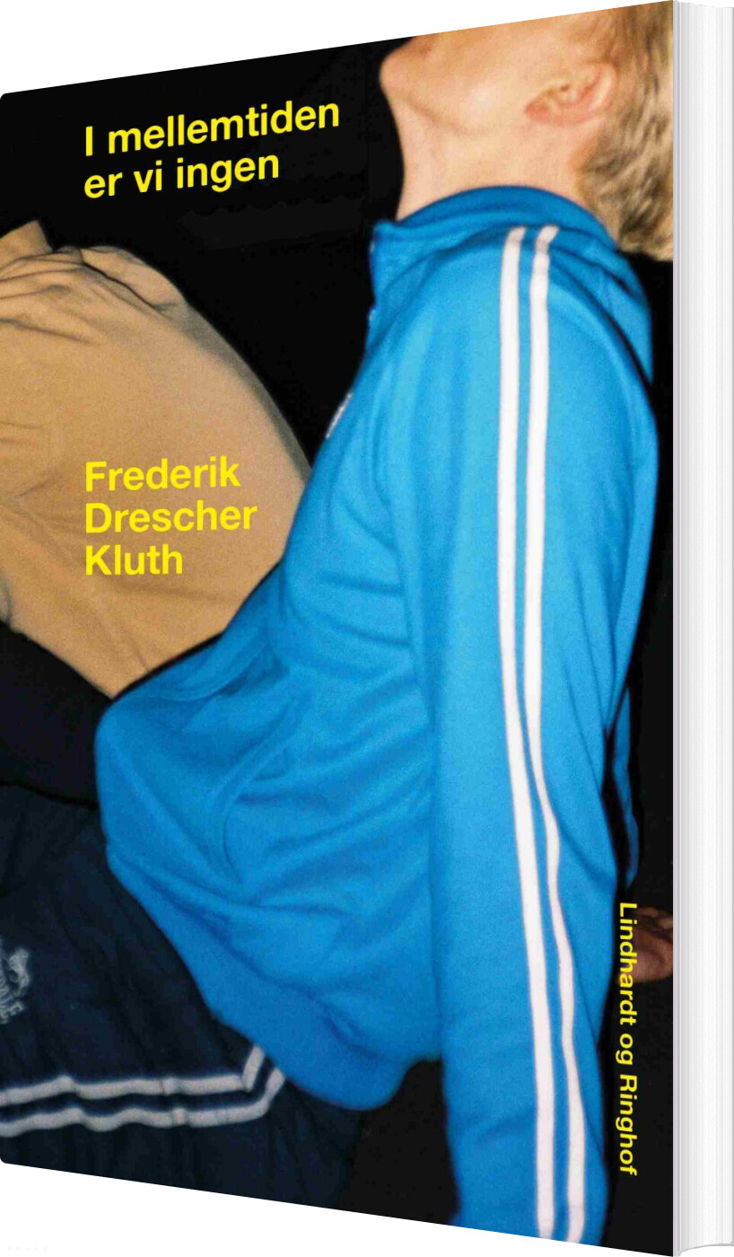 I Mellemtiden Er Vi Ingen - Frederik Drescher Kluth - Bog