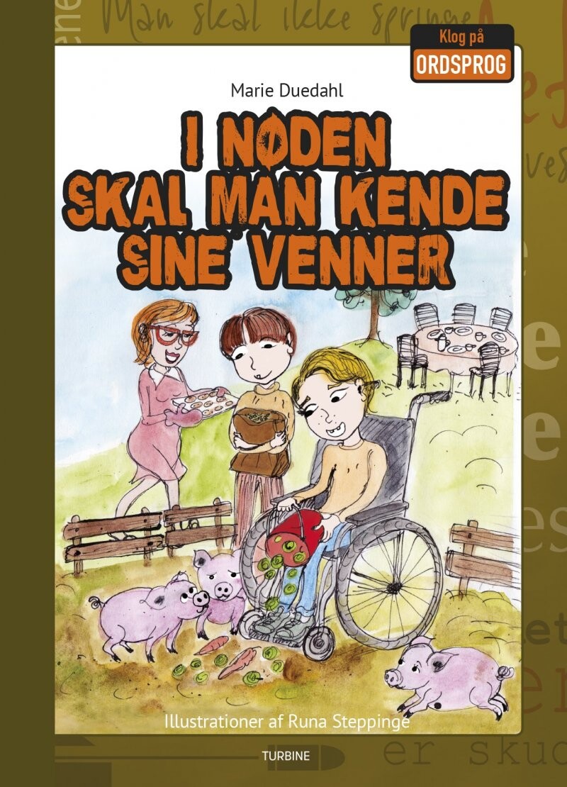 Billede af I Nøden Skal Man Kende Sine Venner - Marie Duedahl - Bog