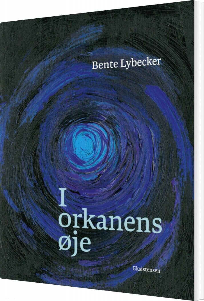 Billede af I Orkanens øje - Bente Lybecker - Bog