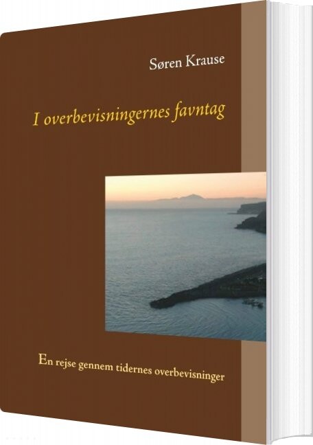 Billede af I Overbevisningernes Favntag - Søren Krause - Bog