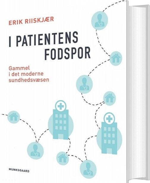 I Patientens Fodspor - Erik Riiskjær - Bog