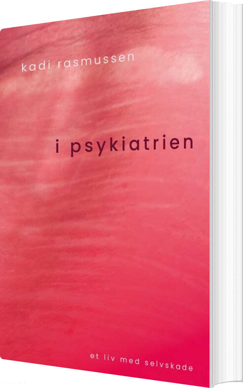 I Psykiatrien - Kadi Rasmussen - Bog