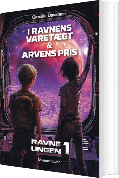 I Ravnenes Varetægt & Arvens Pris - Cæcilie Davidsen - Bog