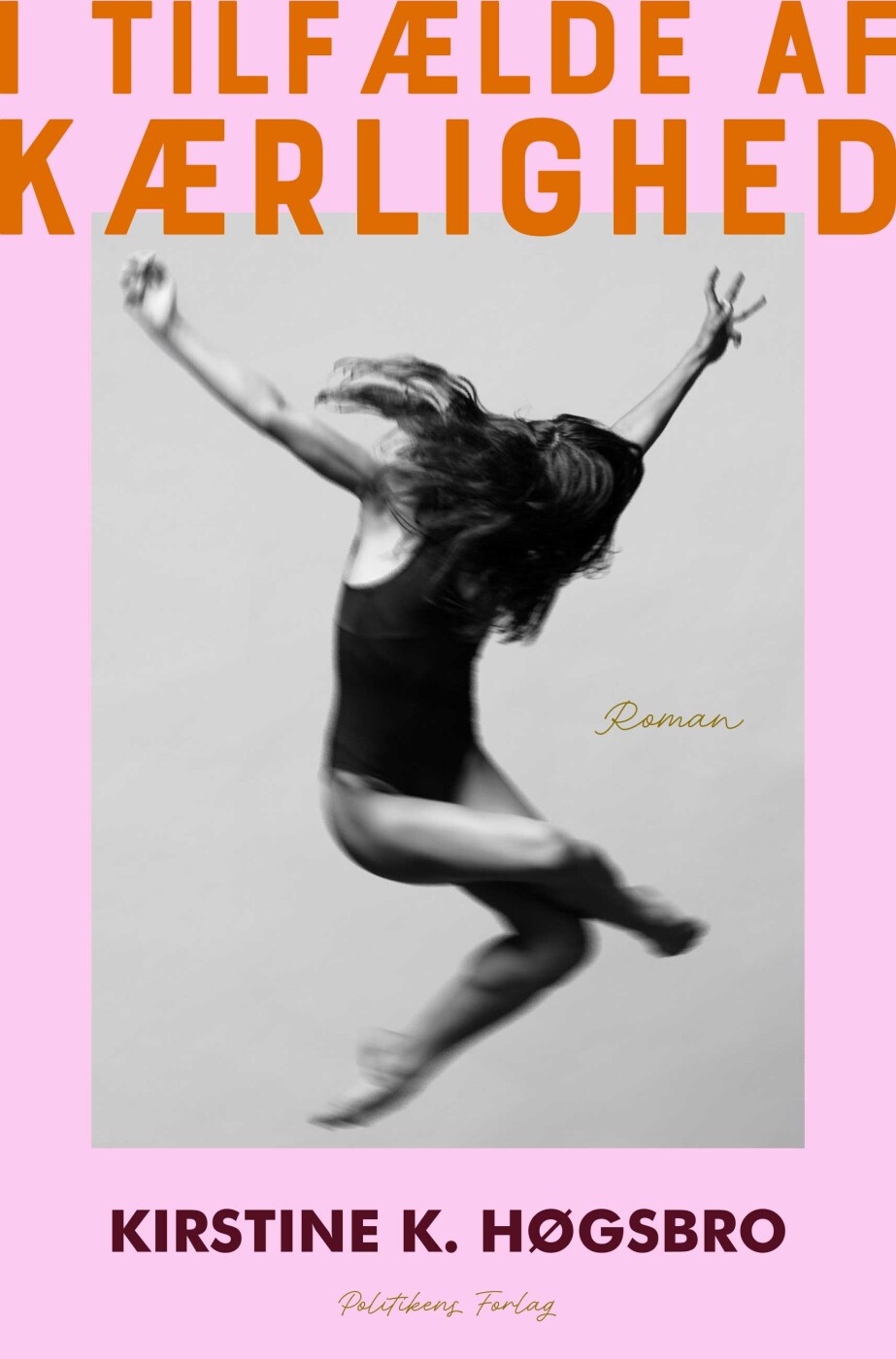 I Tilfælde Af Kærlighed - Kirstine K. Høgsbro - Bog