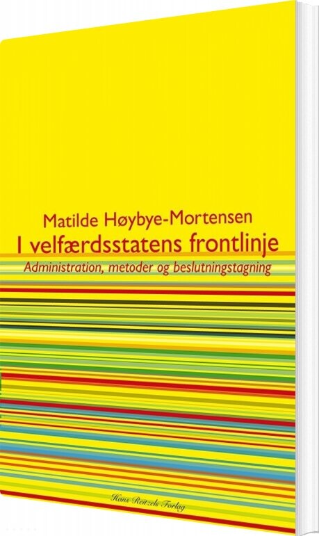 Billede af I Velfærdsstatens Frontlinje - Matilde Høybye-mortensen - Bog
