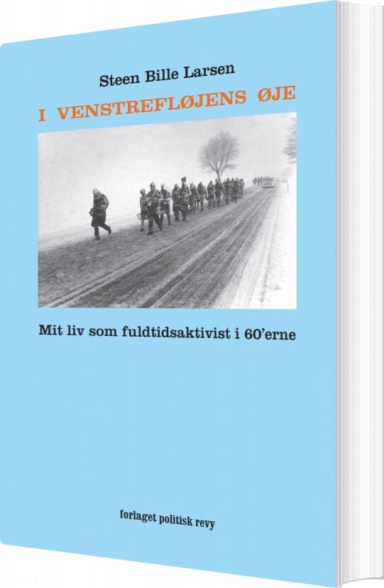 Billede af I Venstrefløjens øje - Steen Bille Larsen - Bog
