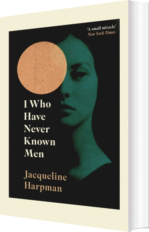 I Who Have Never Known Men - Jacqueline Harpman - English Book