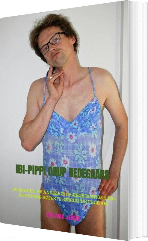 Billede af Ibi-pippi Orup Hedegaard - Uwe Max Jensen - Bog