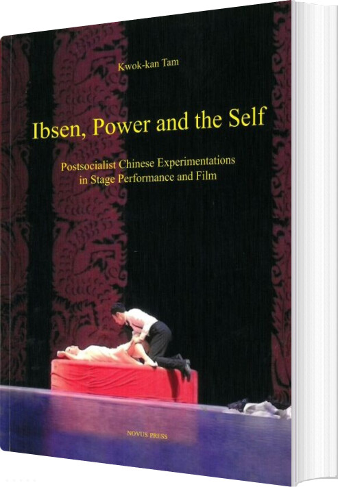 Ibsen, Power And The Self - Kwok-kan Tam - English Book