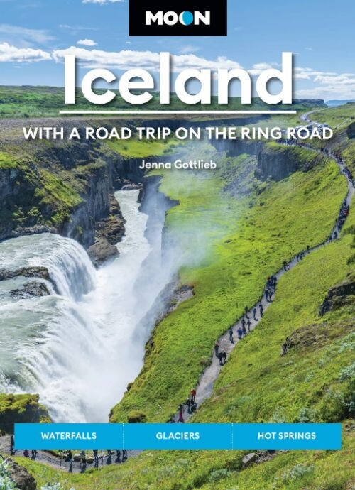 Iceland: With A Road Trip On The Ring Road, Moon - Avalon Travel - English Book