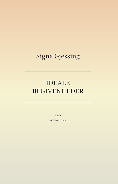 Ideale Begivenheder - Signe Gjessing - Bog