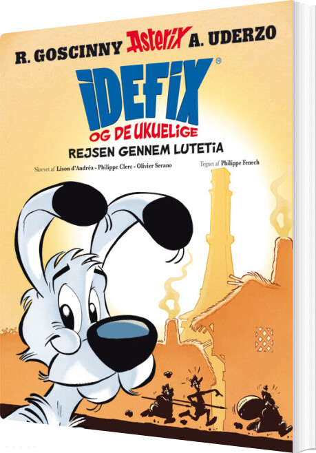 Idefix Og De Ukuelige 2: Rejsen Gennem Lutetia - Lison Dandréa - Bog
