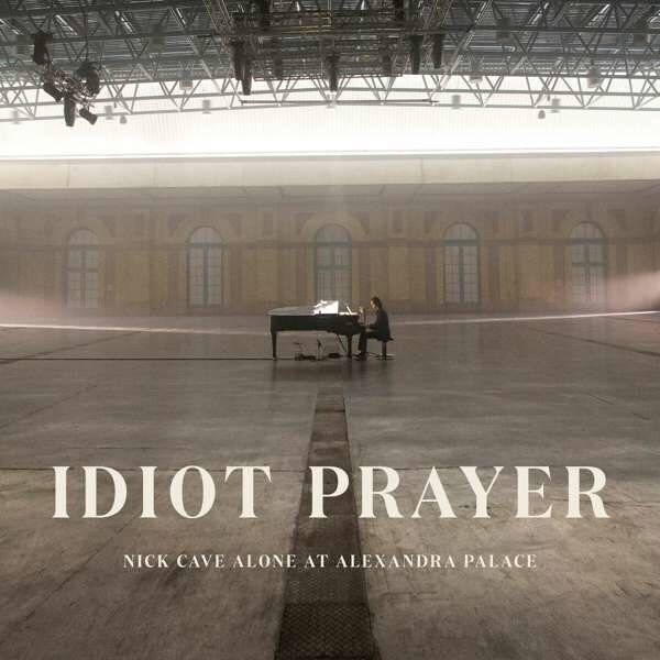 Nick Cave - Idiot Prayer - Alone At Alexandra Palace - CD