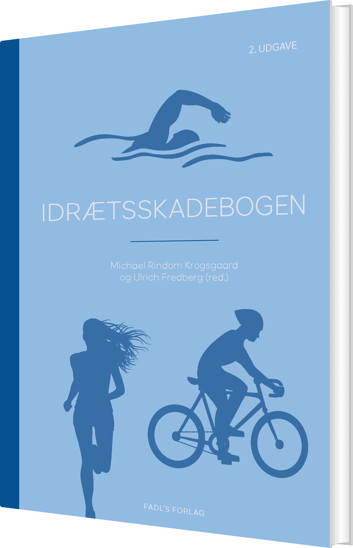 Idrætsskadebogen, 2. Udgave - Ulrich Fredberg - Bog