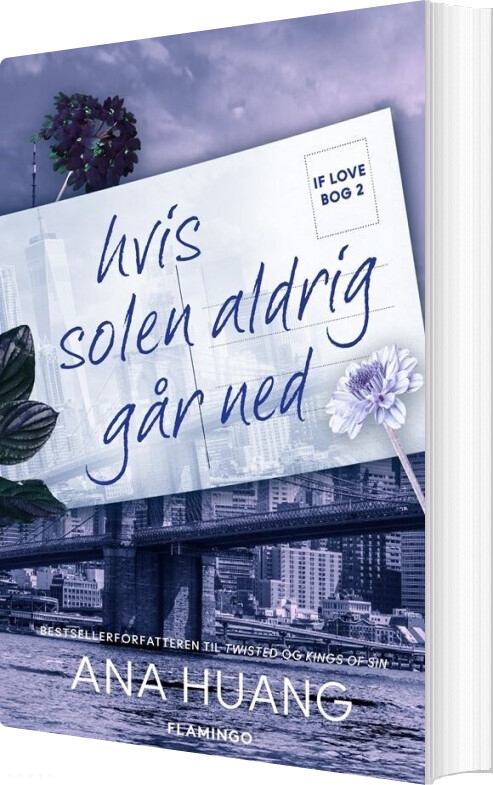 Billede af If Love 2 - Hvis Solen Aldrig Går Ned - Ana Huang - Bog