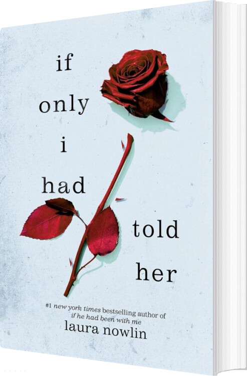 Billede af If Only I Had Told Her - Laura Nowlin - English Book