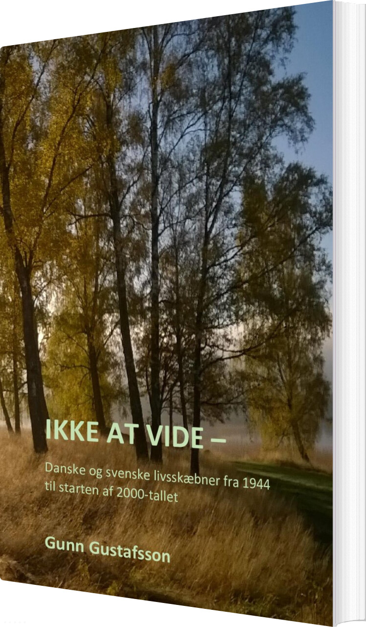 Billede af Ikke At Vide - Gunn Gustafsson - Bog