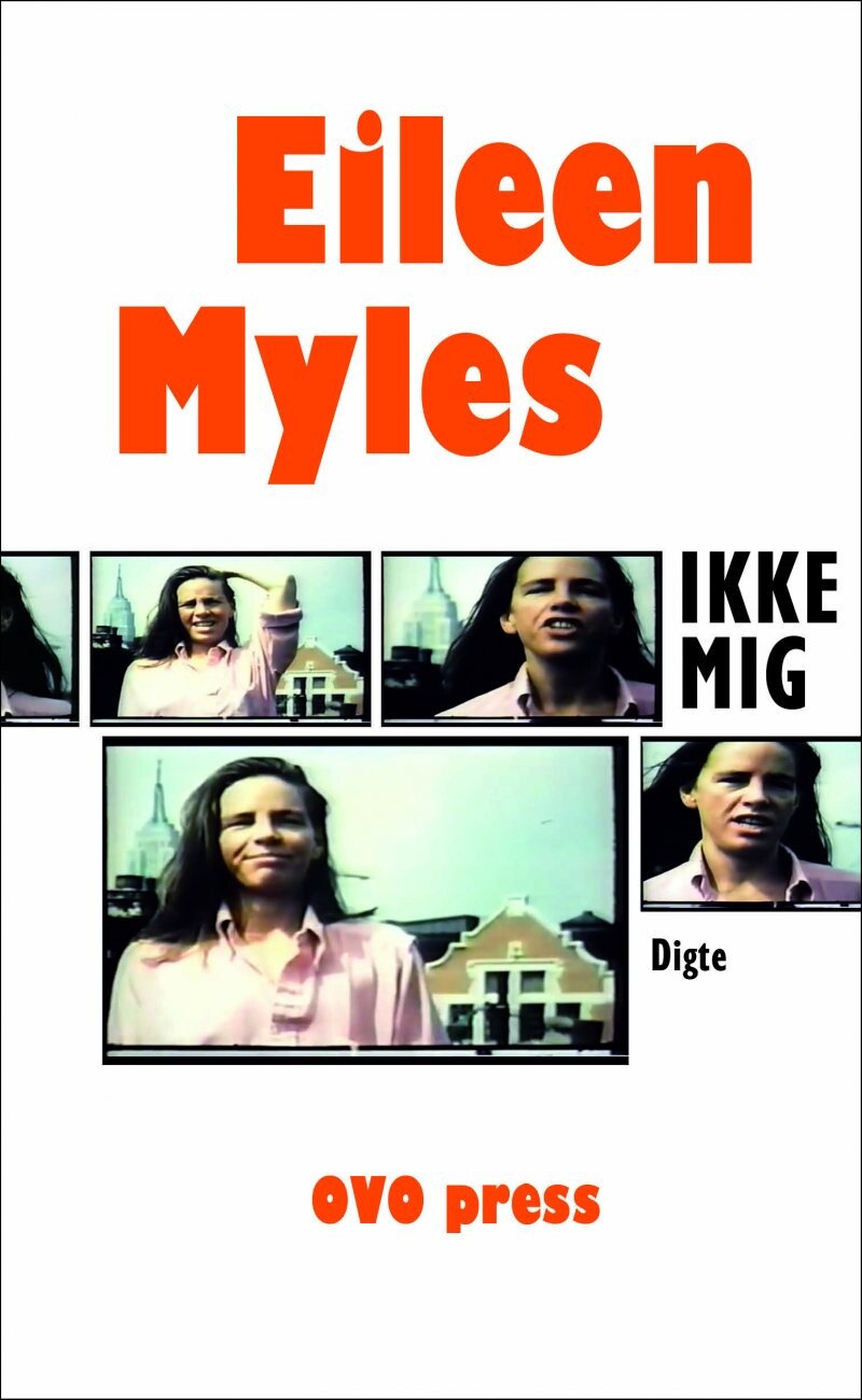 Billede af Ikke Mig - Eileen Myles - Bog