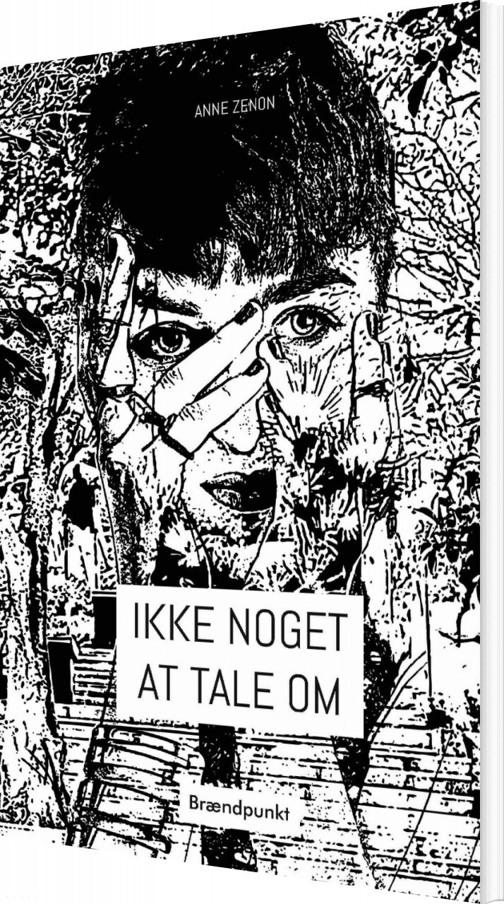 Billede af Ikke Noget At Tale Om - Anne Zenon - Bog