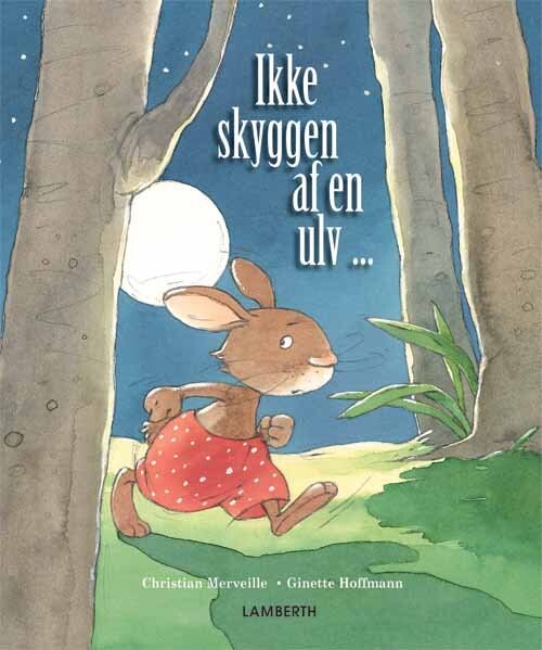 Billede af Ikke Skyggen Af En Ulv - Merveille - Bog