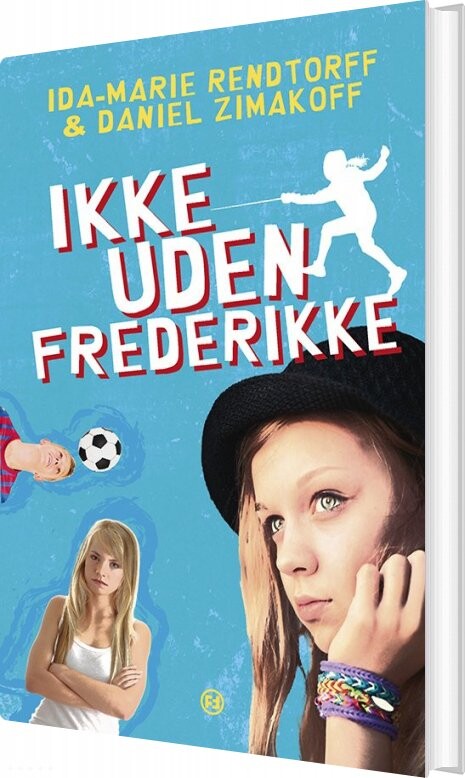 Billede af Ikke Uden Frederikke - Ida-marie Rendtorff - Bog