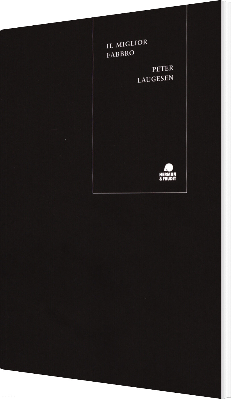 Il Miglior Fabbro - Peter Laugesen - Bog