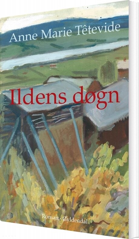Billede af Ildens Døgn - Anne Marie Têtevide - Bog