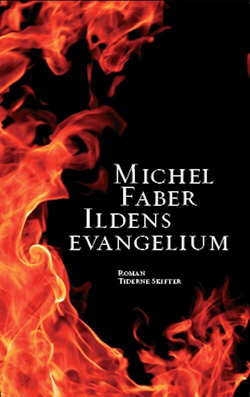 Billede af Ildens Evangelium - Michel Faber - Bog
