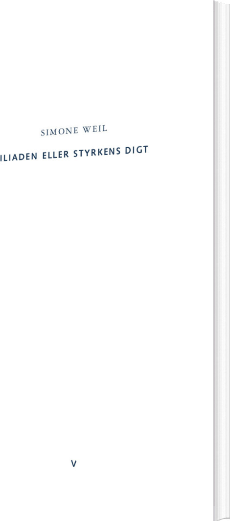 Billede af Iliaden Eller Styrkens Digt - Simone Weil - Bog