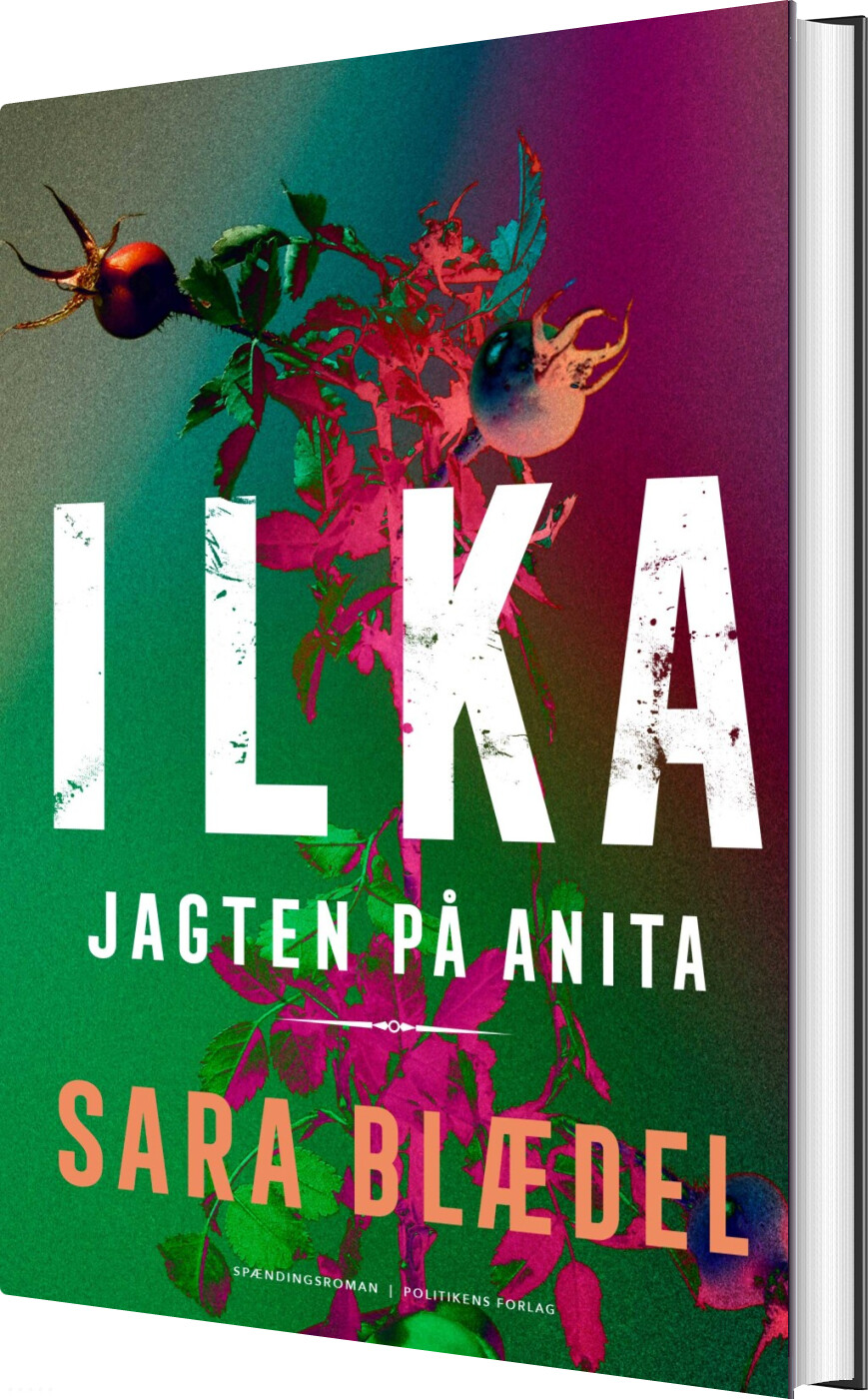 Ilka - Jagten På Anita - Sara Blædel - Bog