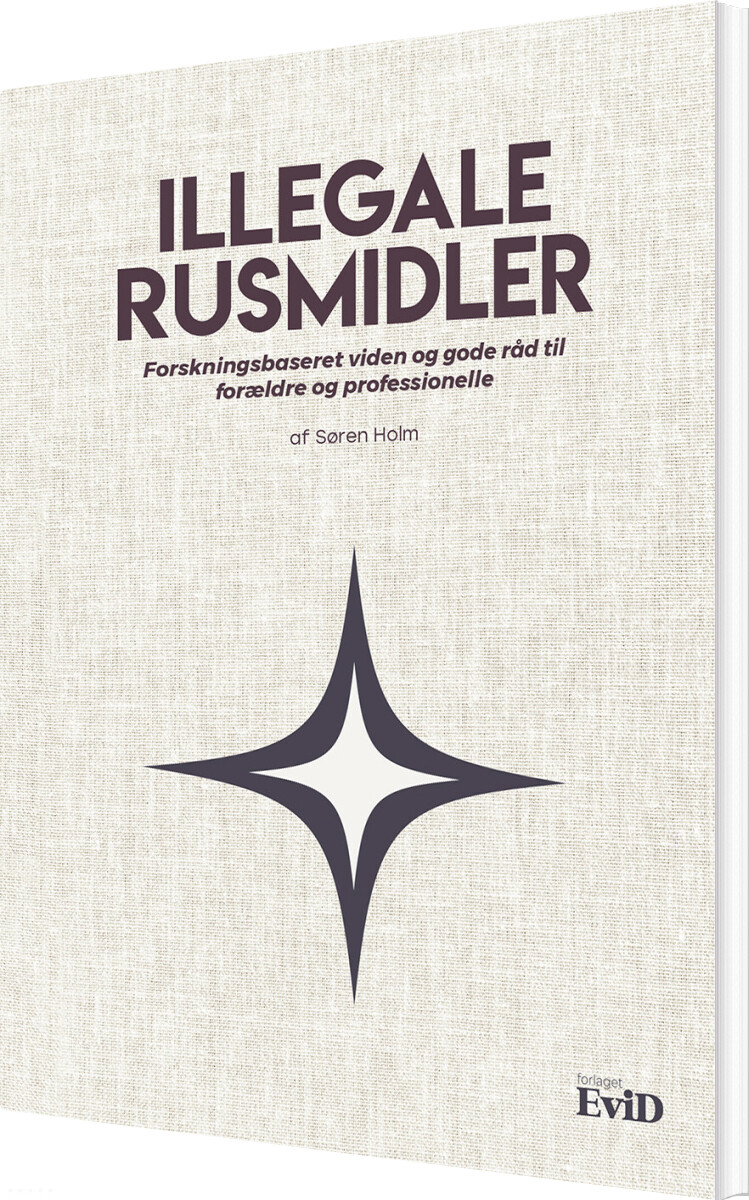 Billede af Illegale Rusmidler - Søren Holm - Bog