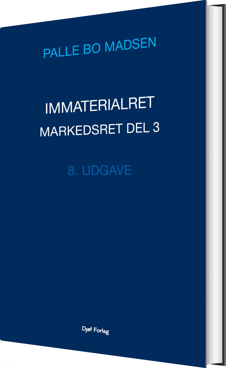 Immaterialret - Markedsret Del 3 - Palle Bo Madsen - Bog