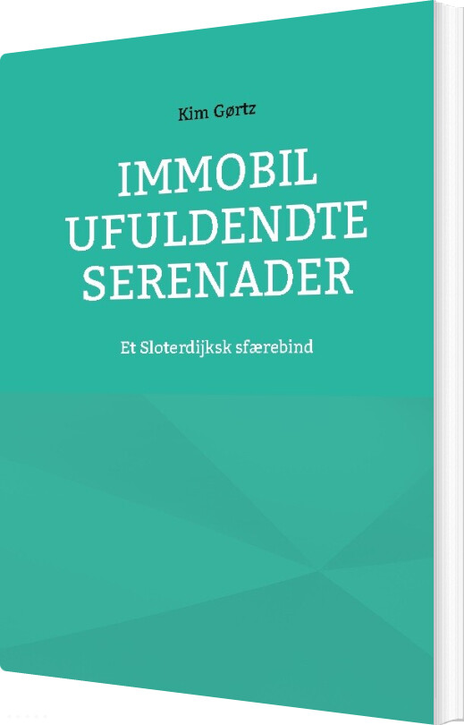 Billede af Immobil Ufuldendte Serenader - Kim Gørtz - Bog