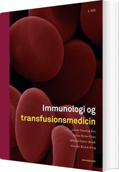 Immunologi Og Transfusionsmedicin - Gitte Holm Glaas - Bog