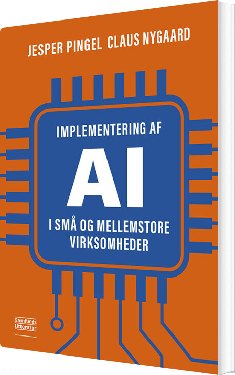 Implementering Af Ai I Små Og Mellemstore Virksomheder - Claus Nygaard - Bog